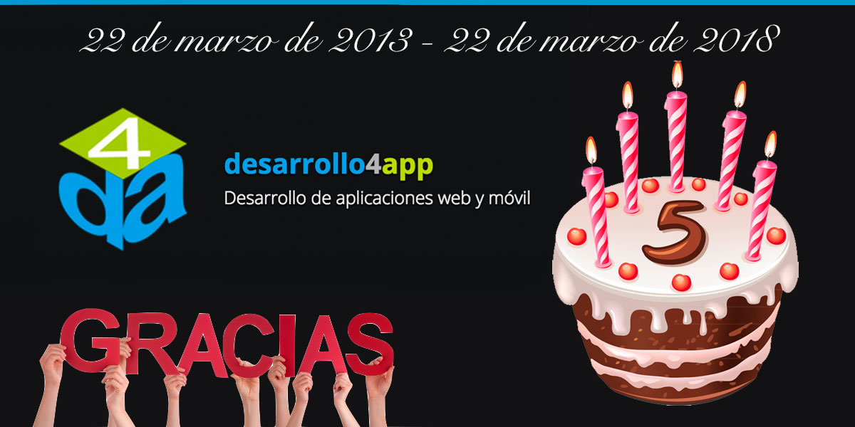 5º Aniversario Desarrollo4App